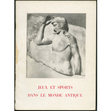 Jeux et Sports dans le Monde Antique. Exposition organisée par le service éducatif des Musées de France.