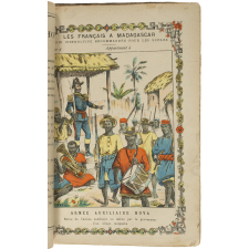 Armée auxiliaire hova - Les Français à Madagascar n°10. 