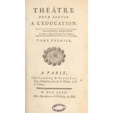 Théâtre pour servir à l'éducation. Tome premier.