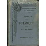 Éléments de botanique suivis de notions sur les plantes utiles et nuisibles. Première et deuxième années. Pour l'enseignement secondaire des jeunes filles.