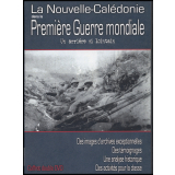 La Nouvelle-Calédonie dans la Première Guerre mondiale. Un arrière si lointain