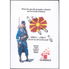 Dans les pas du premier Colonial sur le front d'Orient.
 T Proc-1 Pro V. Du 20 au 28 avril 2018. Skopje, Veles, Dojran, Bitola, Ohrid