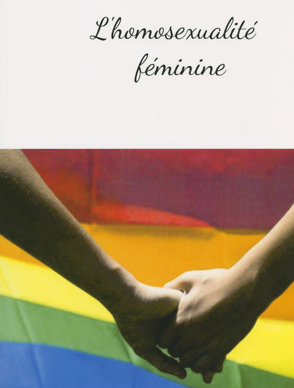 L'homosexualité féminine : T.P.E. sur le thème 
