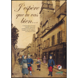 J'espère que tu vas bien... Correspondance de deux familles limayennes pendant la Grande Guerre, imaginée par les collégiens et écoliers de Limay 