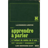 Apprendre à parler à l'enfant de moins de six ans : Où? Quand? Comment?
 