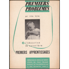 Premiers apprentissages premiers problèmes : L'Éducation du caractère