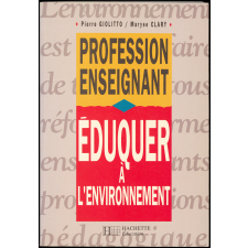 Profession enseignant - Éduquer à l'environnement