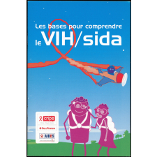 Les bases pour comprendre le VIH / sida