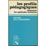 Les profils pédagogiques : discerner les aptitudes scolaires