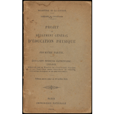 Projet de règlement général d'éducation physique : Education physique élémentaire : Enfance
