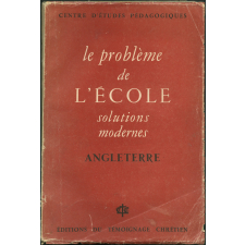 Le problème de l'école : solutions modernes : Angleterre