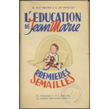 L'éducation de Jean-Marie : premières semailles