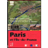 Paris et l'Île-de-France. D'étonnantes reconstitutions pour une compréhension inédite de l'histoire de la ville et de ses paysages
