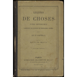 Leçons de choses : Cours méthodique comprenant les matières des programmes officiels : Livre du Maître