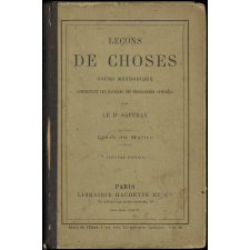 Leçons de choses : Cours méthodique comprenant les matières des programmes officiels : Livre du Maître
