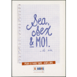 Sex, sex & moi. Le Sida