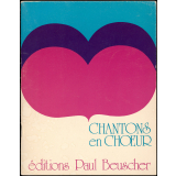 Chantons en chœur : 25 chansons célèbres