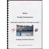 Bilan projet Centenaire 