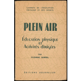 Plein air : éducation physique et activités dirigées