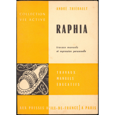 Raphia : Travaux manuels et expression personnelle