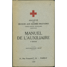 Manuel de l'auxiliaire : notions élémentaires d'hygiène, de puériculture, de prophylaxie antituberculeuse ; soins d'urgence