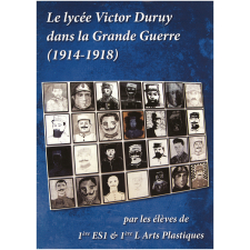 Le lycée Victor Duruy dans la Grande Guerre (1914-1918)