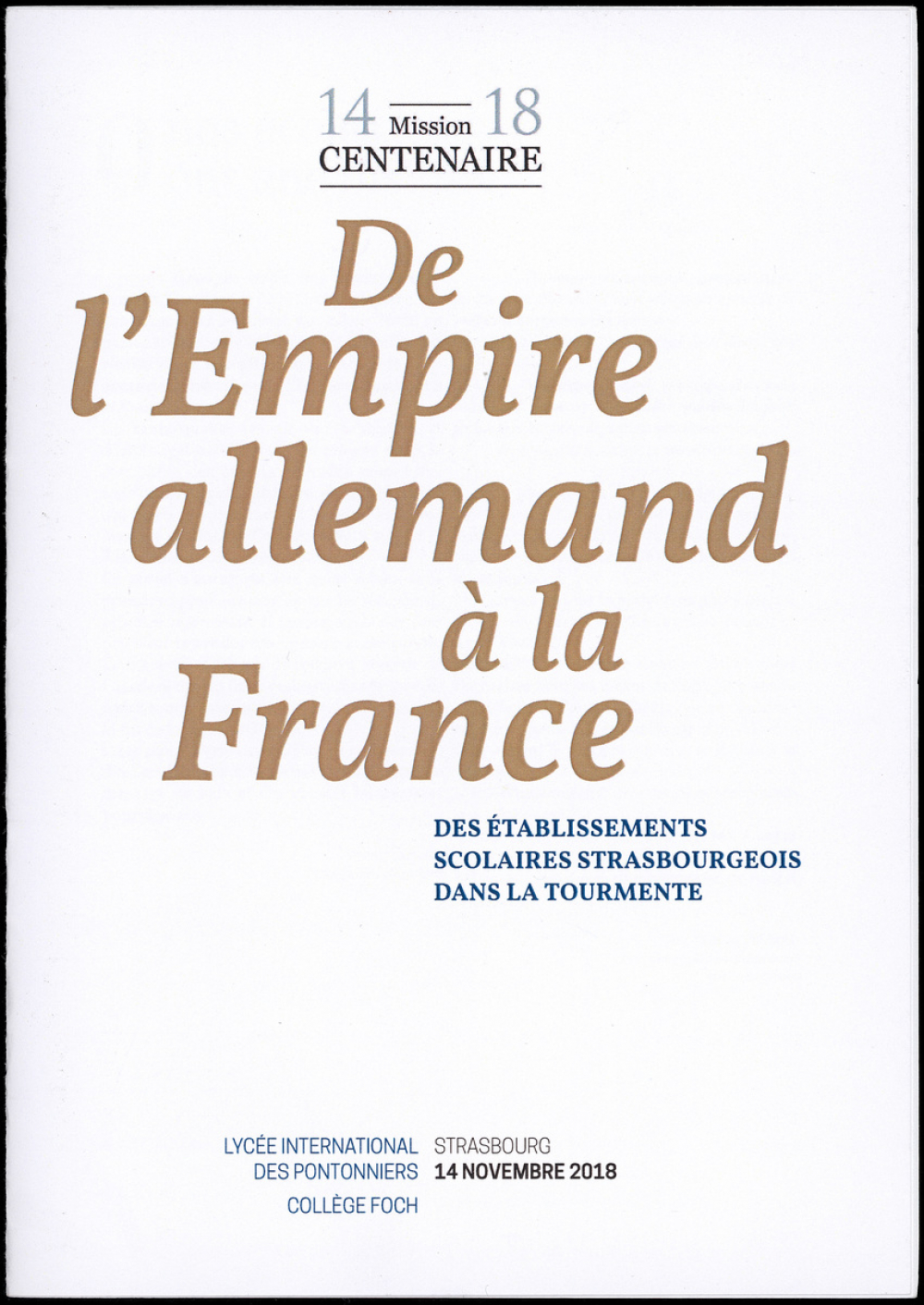 De l'empire allemand à la France. Des établissements scolaires strasbourgeois dans la tourmente