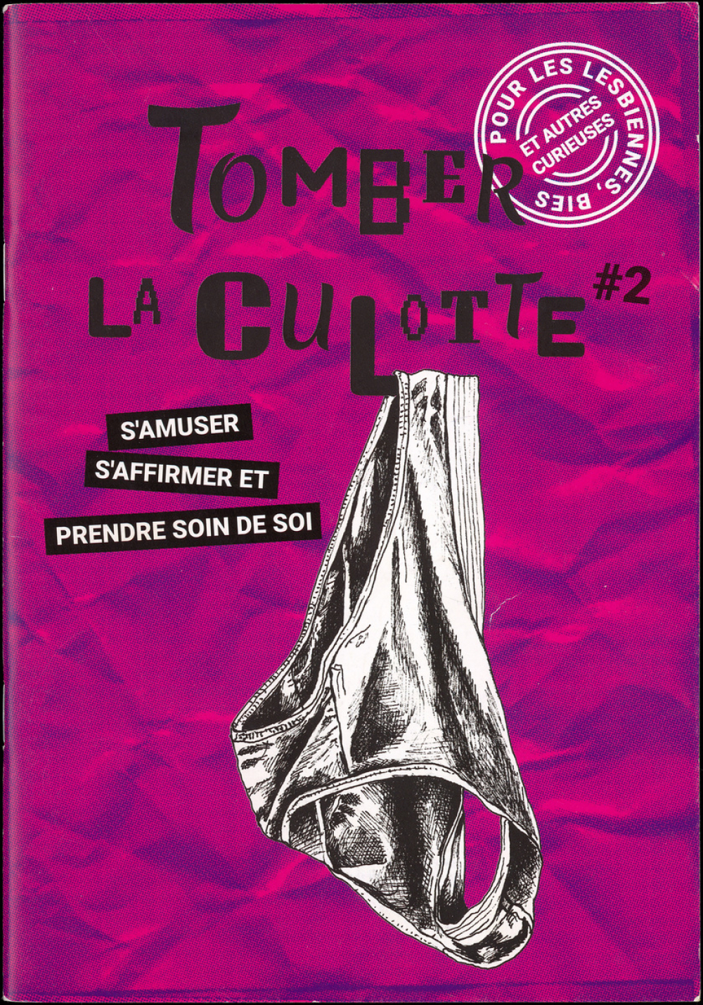 Tomber la culotte #2 S'amuser, s'affirmer et prendre soin de soi