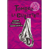 Tomber la culotte #2 S'amuser, s'affirmer et prendre soin de soi