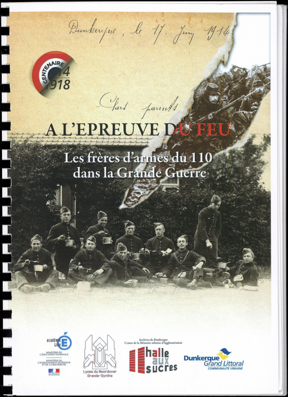 A l'épreuve du feu : les frères d'armes du 110 dans la Grande Guerre