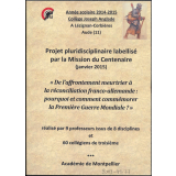 De l'affrontement meurtrier à la réconciliation franco-allemande : pourquoi et comment commémorer la Première Guerre mondiale ?