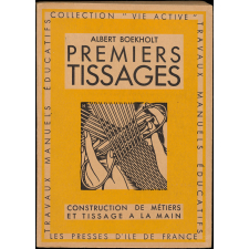 Premiers tissages : Construction de métiers simples : Éléments de tissage à la main