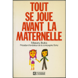 Tout se joue avant la maternelle