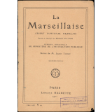 La Marseillaise: chant national français
