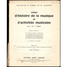 Cahier d'histoire de la musique et d'activités musicales. Classe de 3e des Lycées, Collèges d'Enseignement Général, Collèges d'Enseignement Secondaire et Classes facultatives.