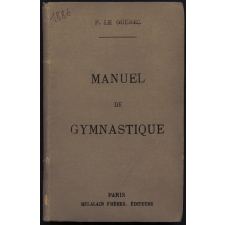 Manuel de gymnastique théorique et pédagogique comprenant la Gymnastique sans appareils et avec appareils, les Exercices militaires, la Natation, le Bâton, la Boxe, l'Escrime à l'épée, etc