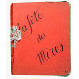 La fête des mères.