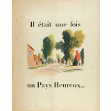 Il était une fois un Pays Heureux...
