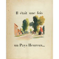 Il était une fois un Pays Heureux...