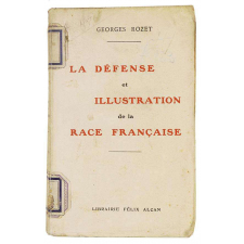 La Défense et Illustration de la Race Française.