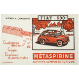Buvard publicitaire. Métaspirine. Fiat 600.