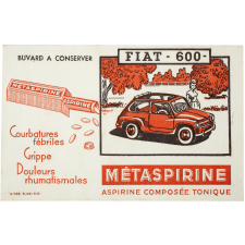 Buvard publicitaire. Métaspirine. Fiat 600.