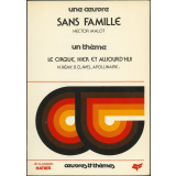 Une œuvre. Sans famille. Un thème. Le cirque, hier et aujourd'hui.