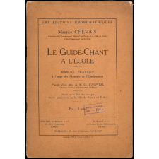 Le guide-chant à l'école. Manuel pratique à l'usage des membres de l'enseignement.