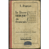 Le livre unique de français : cours élémentaire et moyen