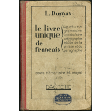 Le livre unique de français : cours élémentaire et moyen