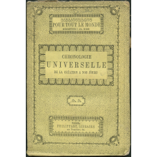 Tablettes chronologiques universelles. Principaux évènements.