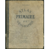 Atlas primaire de géographie. Cours moyen. Première année. 
