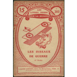 Les Oiseaux de guerre. Première partie. Les exploits aériens