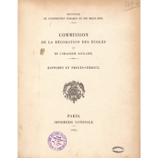 Commission de la décoration des écoles et de l'imagerie scolaire. Rapports et procès-verbaux.